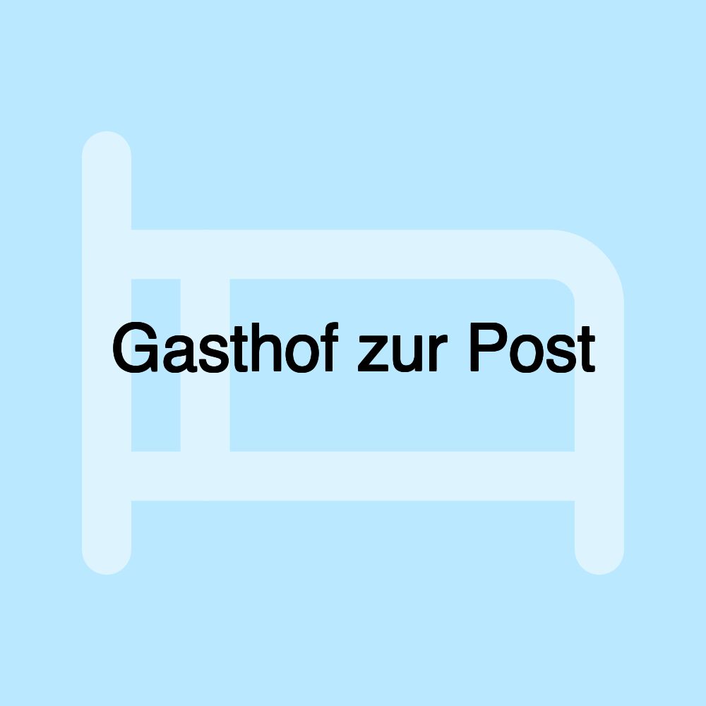 Gasthof zur Post