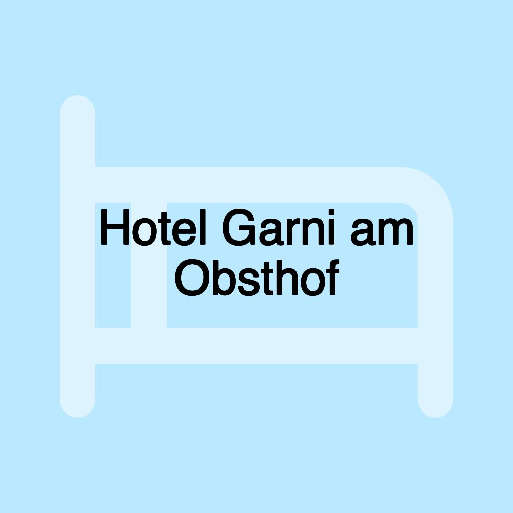 Hotel Garni am Obsthof