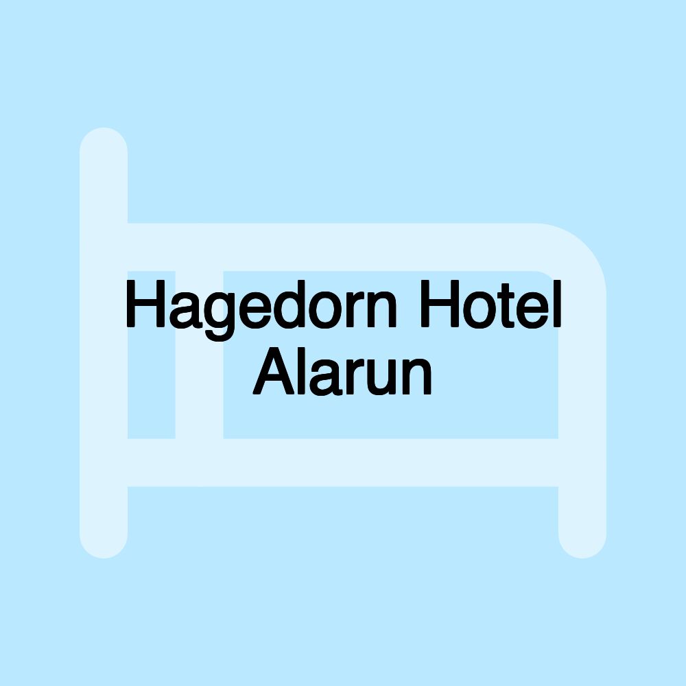 Hagedorn Hotel Alarun