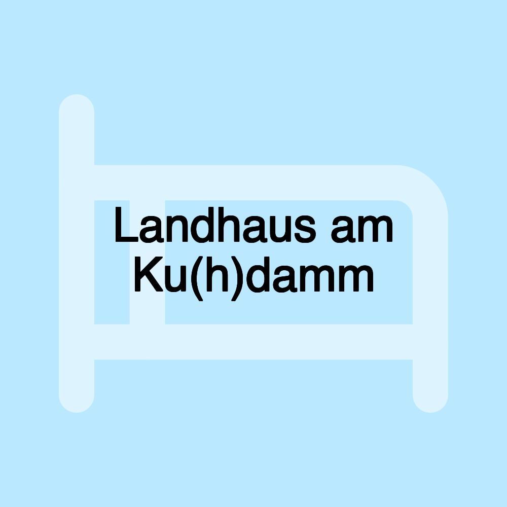 Landhaus am Ku(h)damm