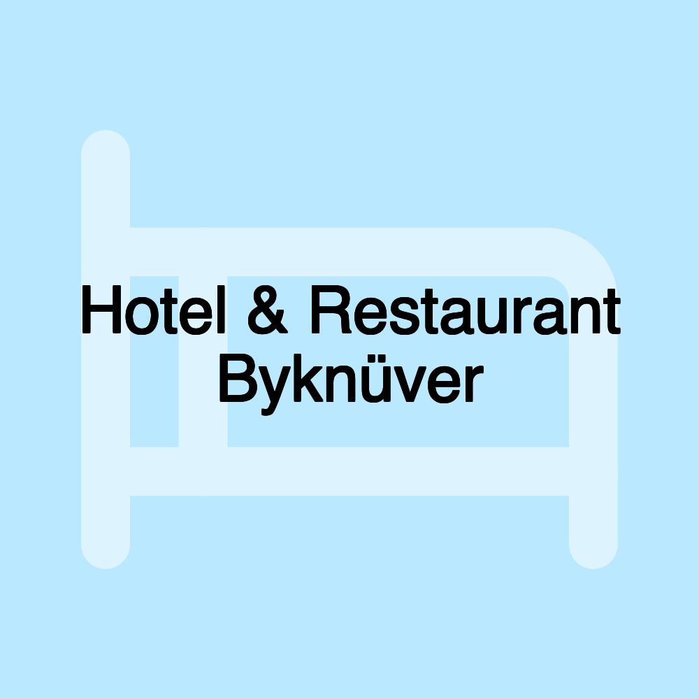 Hotel & Restaurant Byknüver