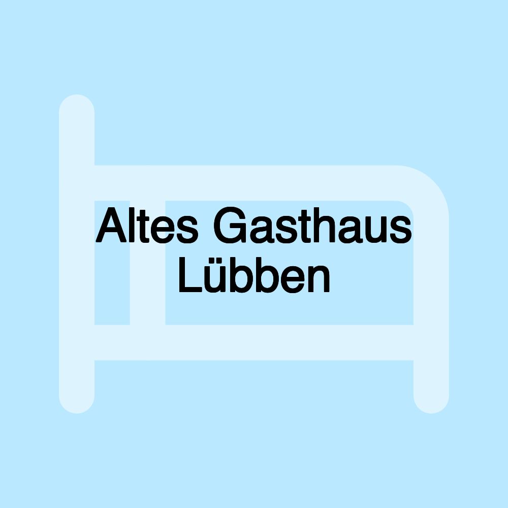 Altes Gasthaus Lübben