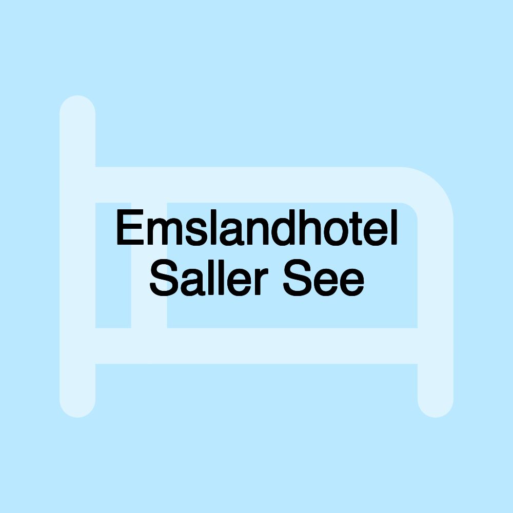 Emslandhotel Saller See