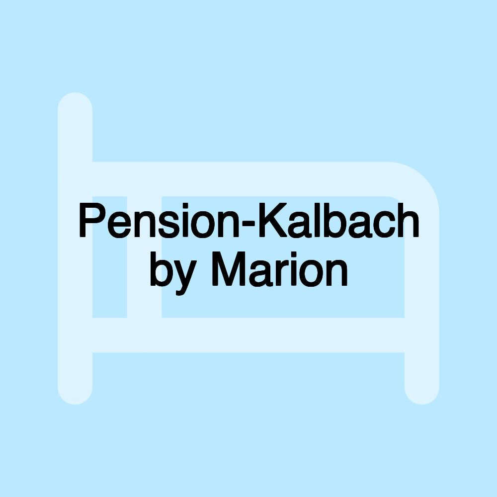 Pension-Kalbach by Marion