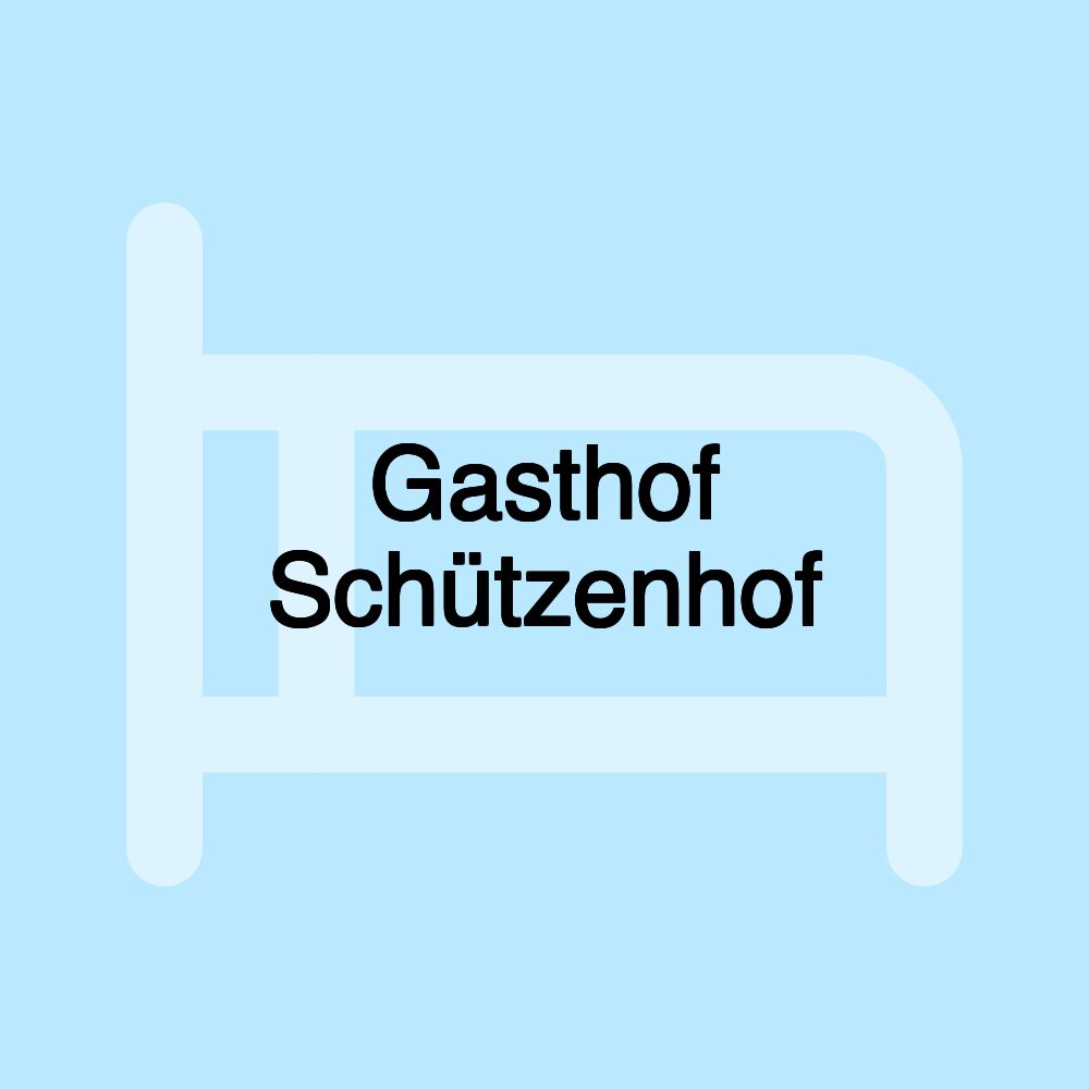 Gasthof Schützenhof