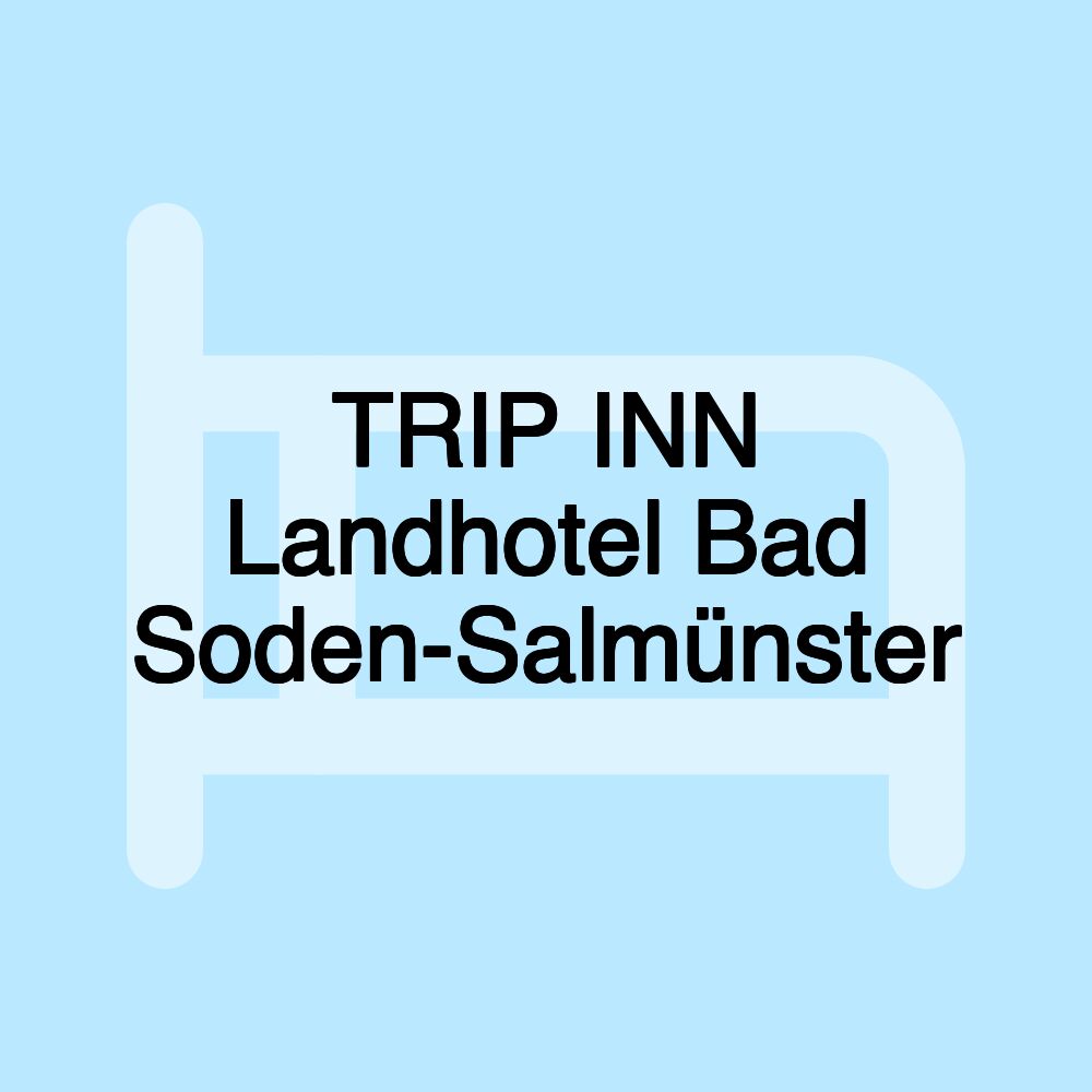 TRIP INN Landhotel Bad Soden-Salmünster