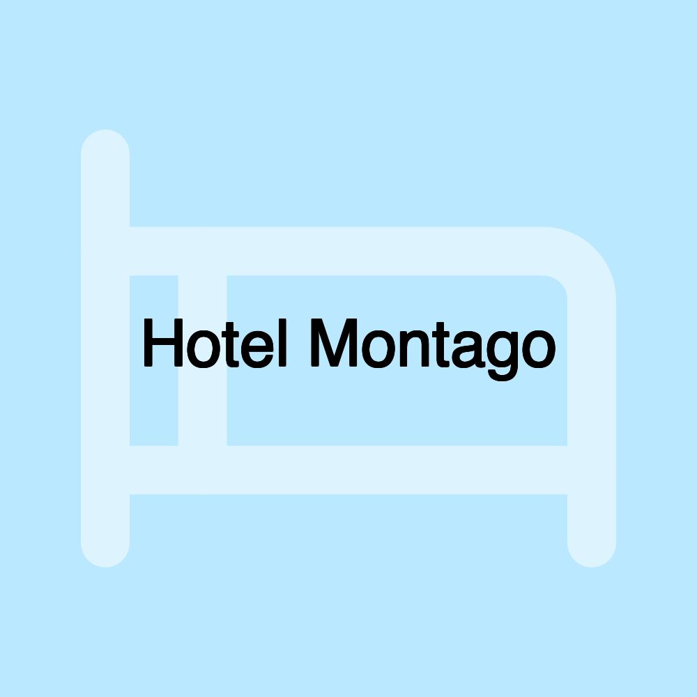 Hotel Montago