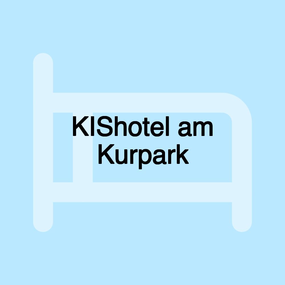 KIShotel am Kurpark