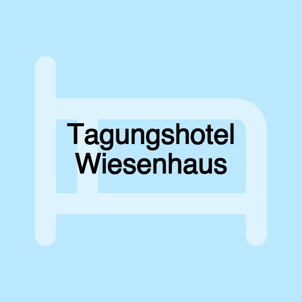 Tagungshotel Wiesenhaus