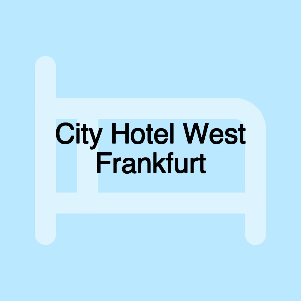 City Hotel West Frankfurt