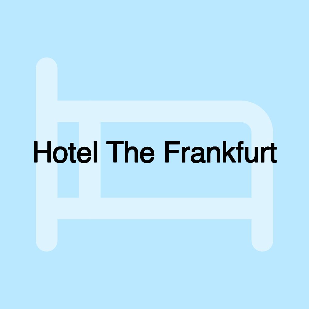 Hotel The Frankfurt