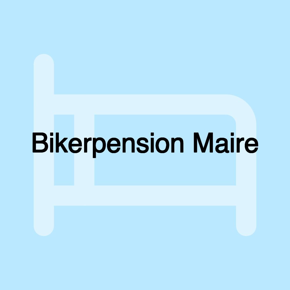 Bikerpension Maire