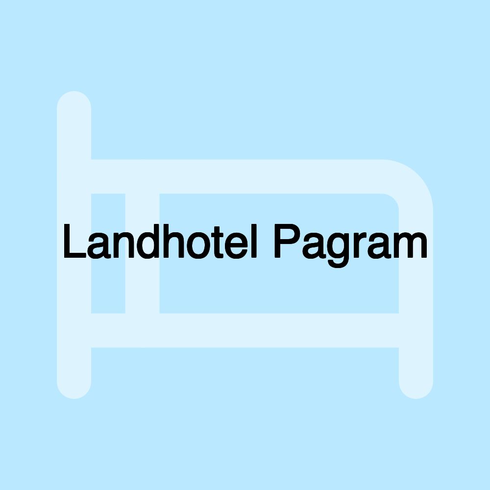 Landhotel Pagram