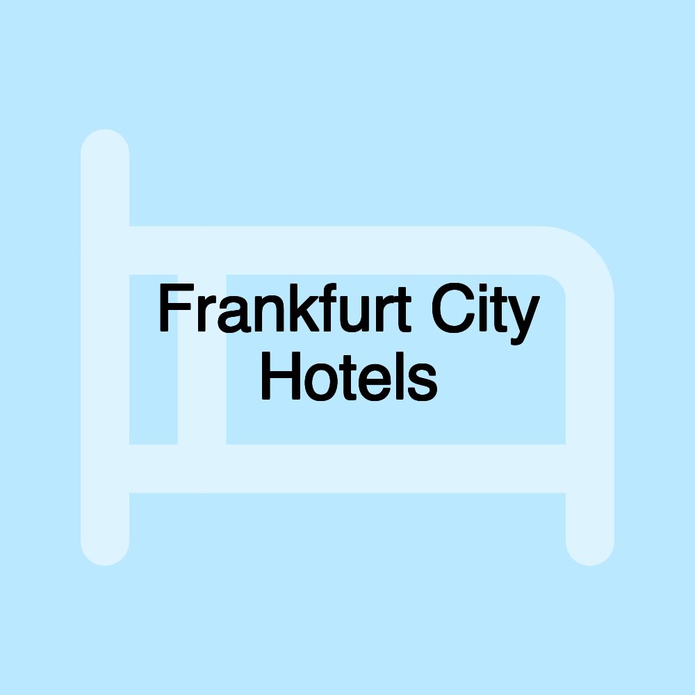 Frankfurt City Hotels