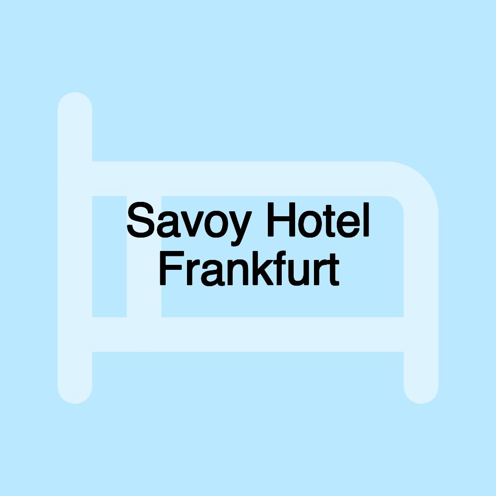 Savoy Hotel Frankfurt