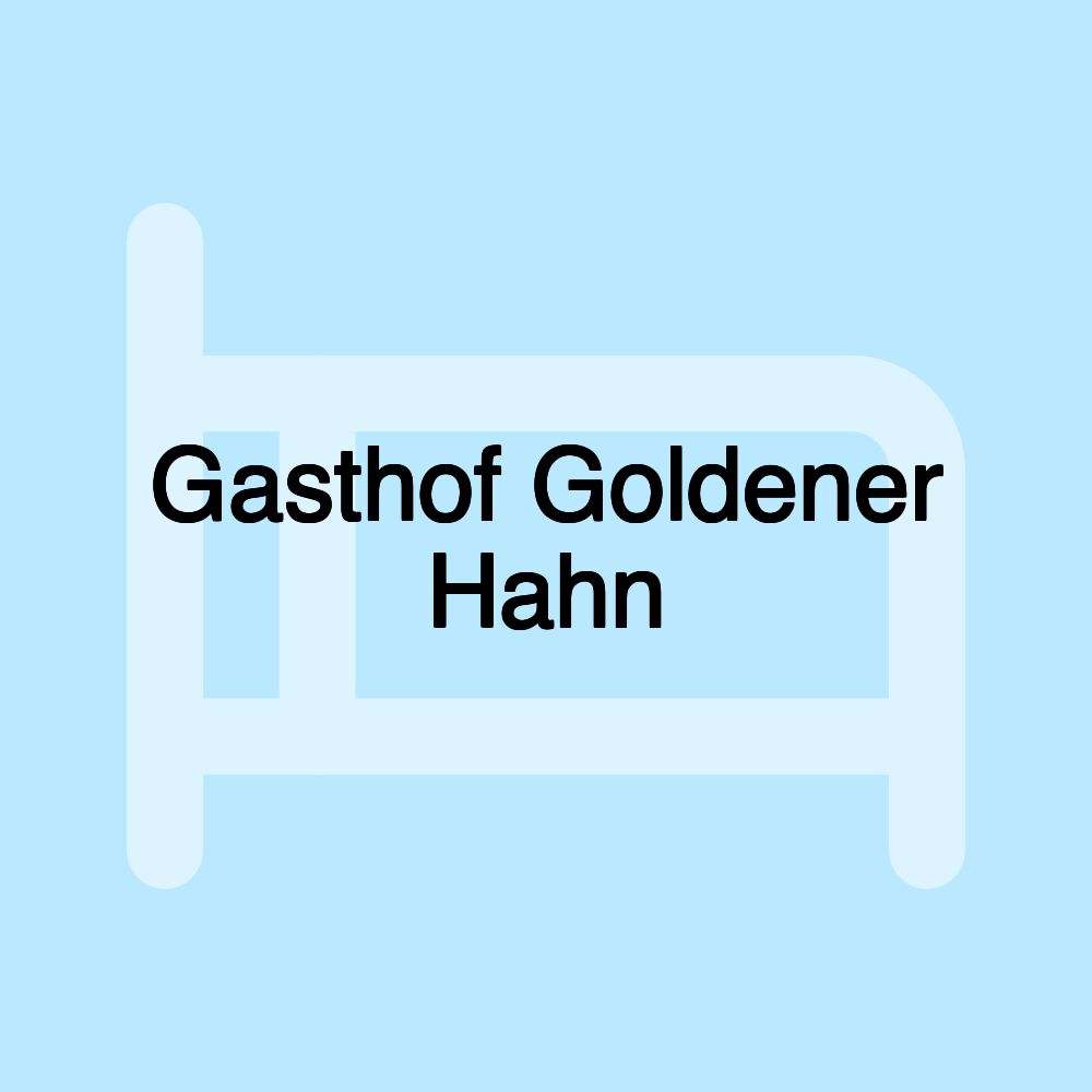 Gasthof Goldener Hahn