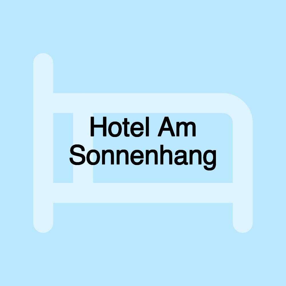 Hotel Am Sonnenhang