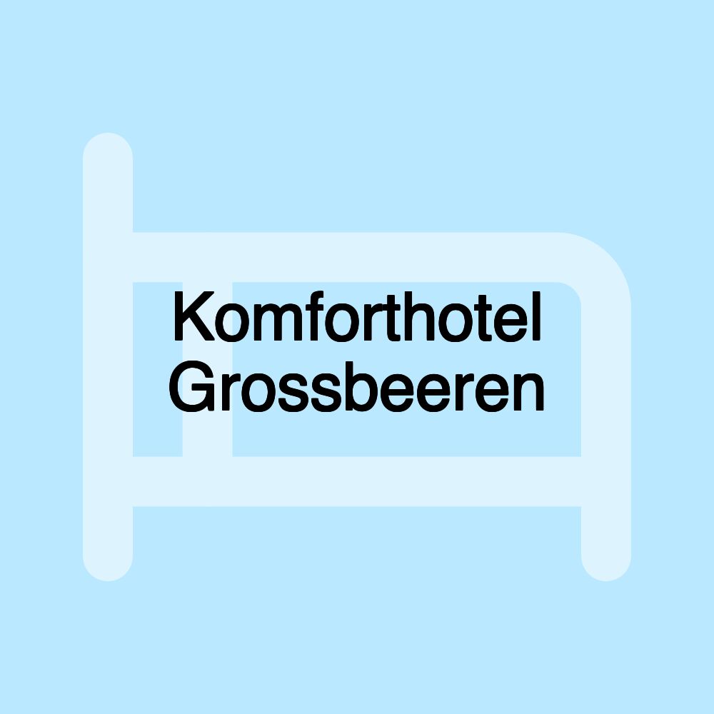 Komforthotel Grossbeeren