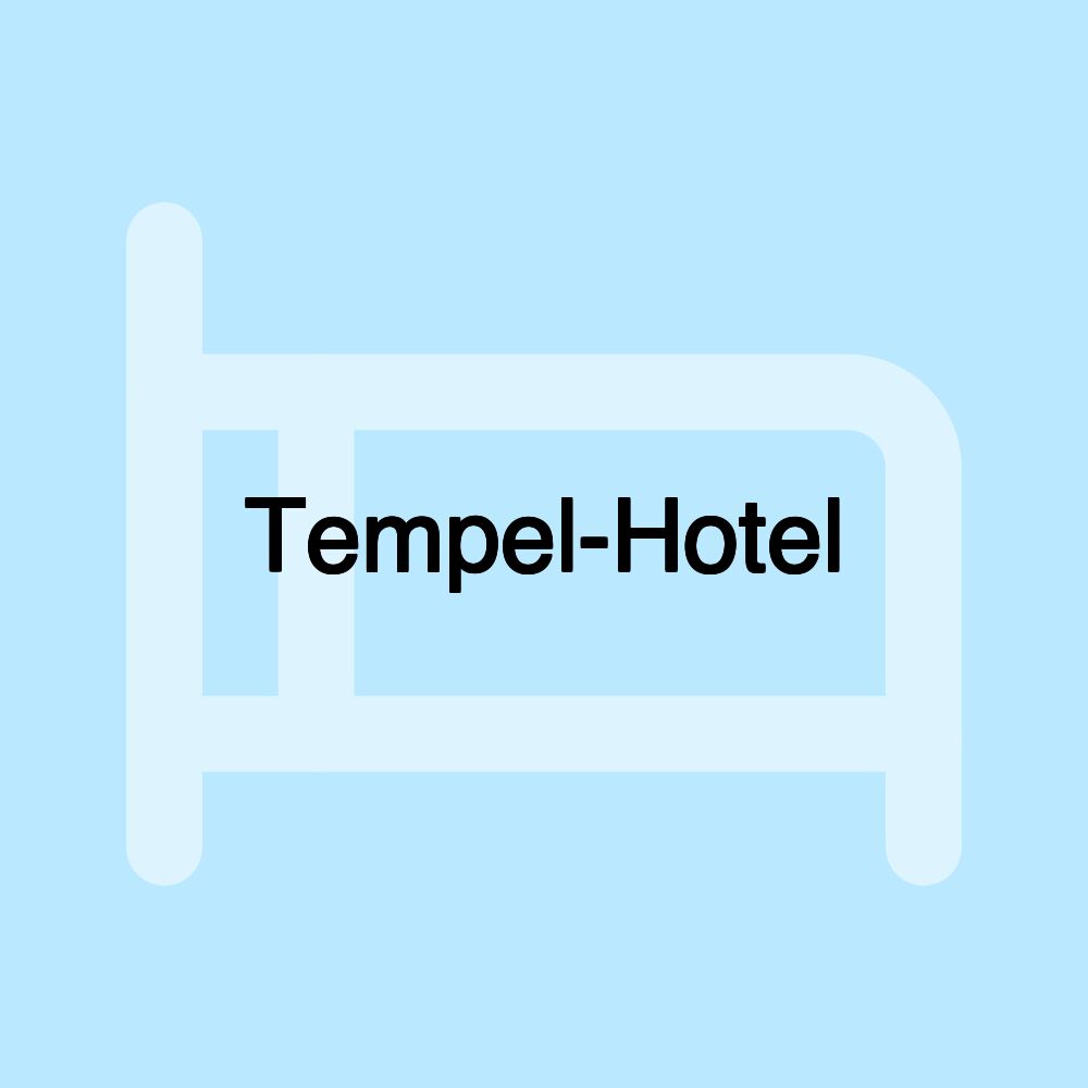 Tempel-Hotel