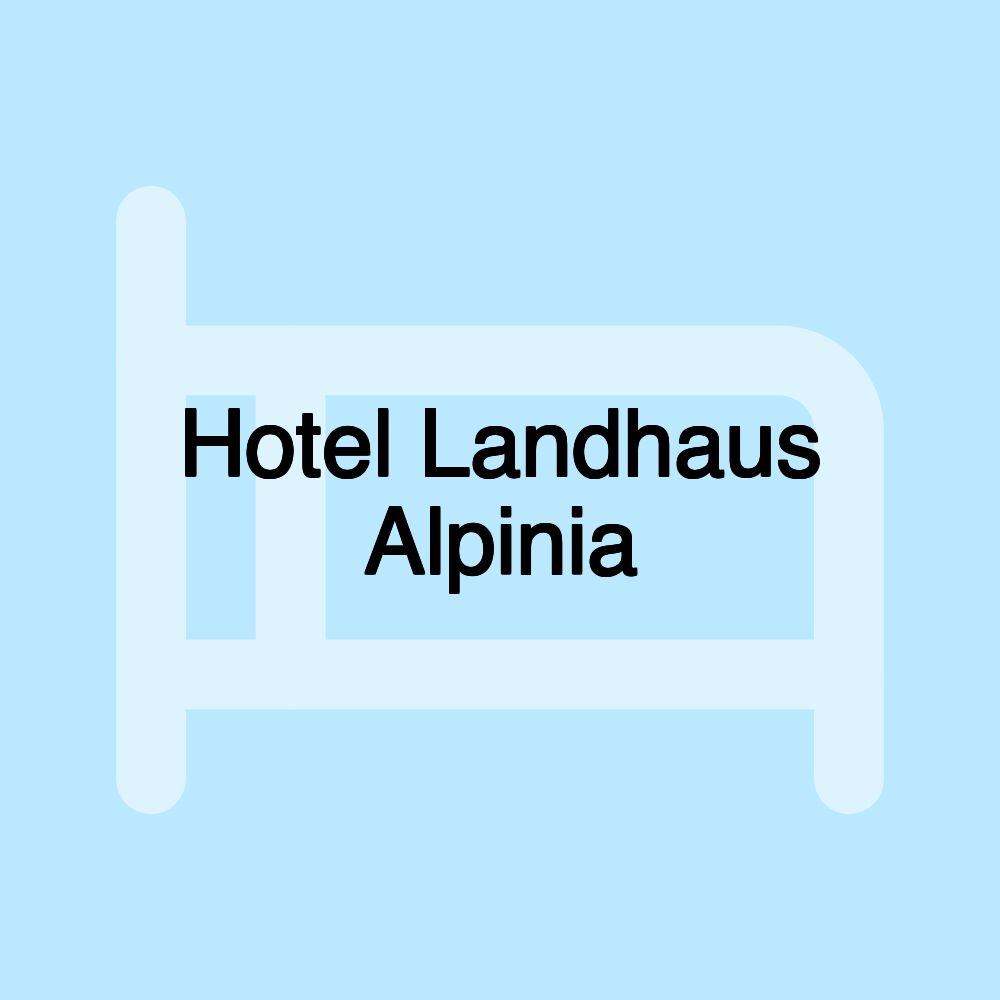 Hotel Landhaus Alpinia