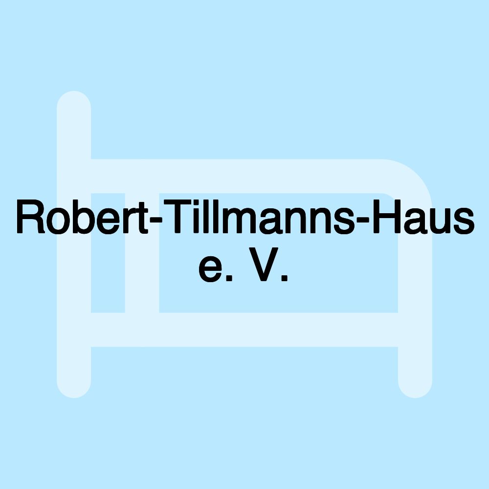 Robert-Tillmanns-Haus e. V.