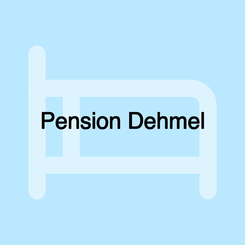 Pension Dehmel