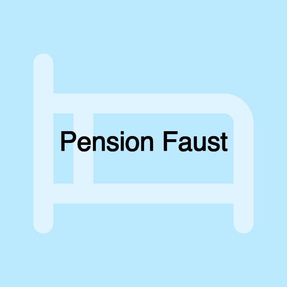 Pension Faust