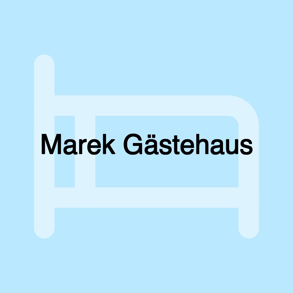 Marek Gästehaus