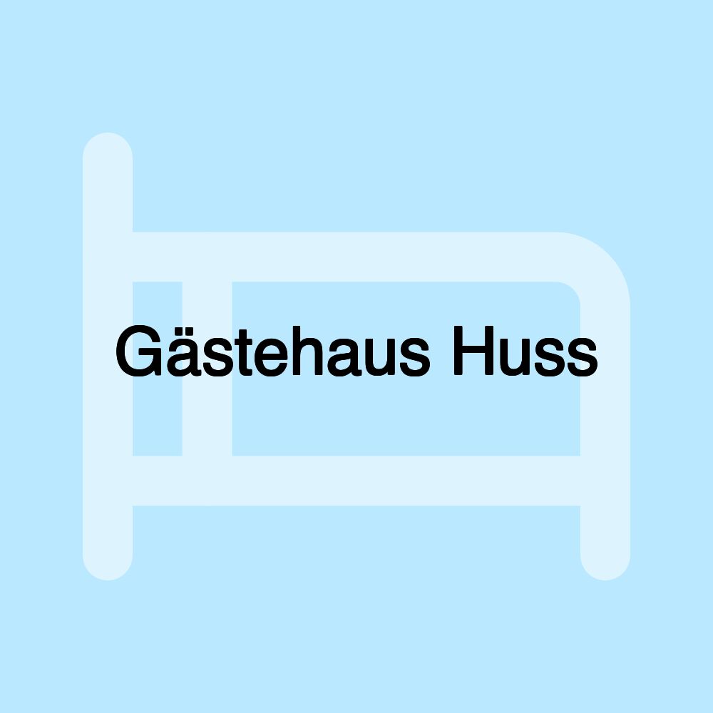 Gästehaus Huss