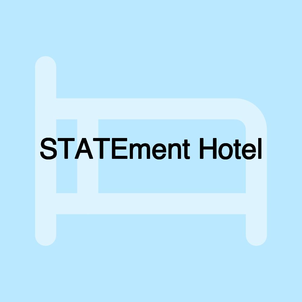 STATEment Hotel