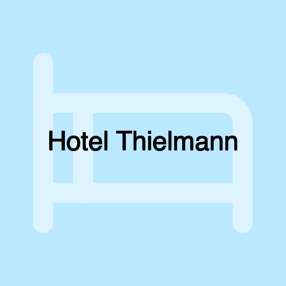 Hotel Thielmann