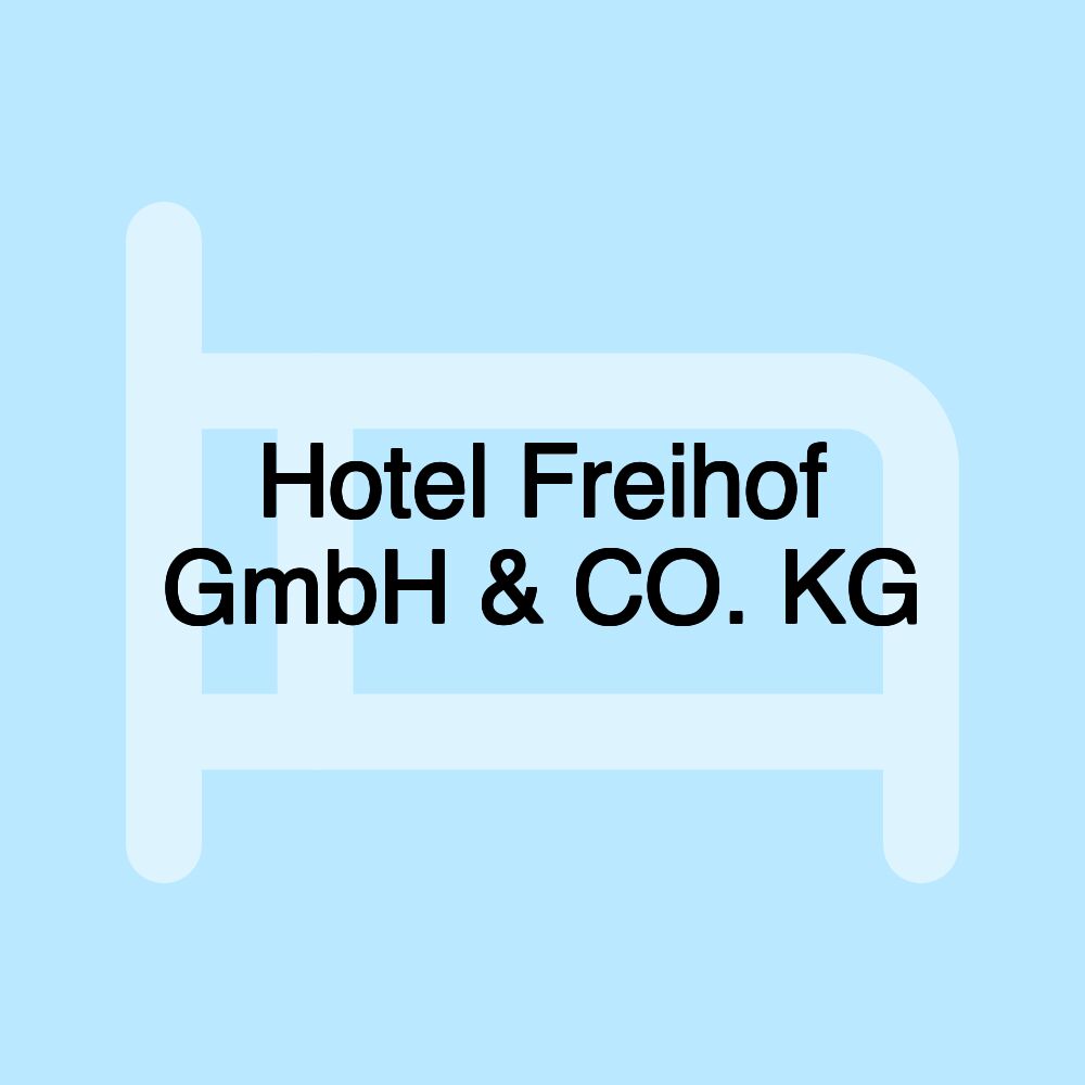 Hotel Freihof GmbH & CO. KG