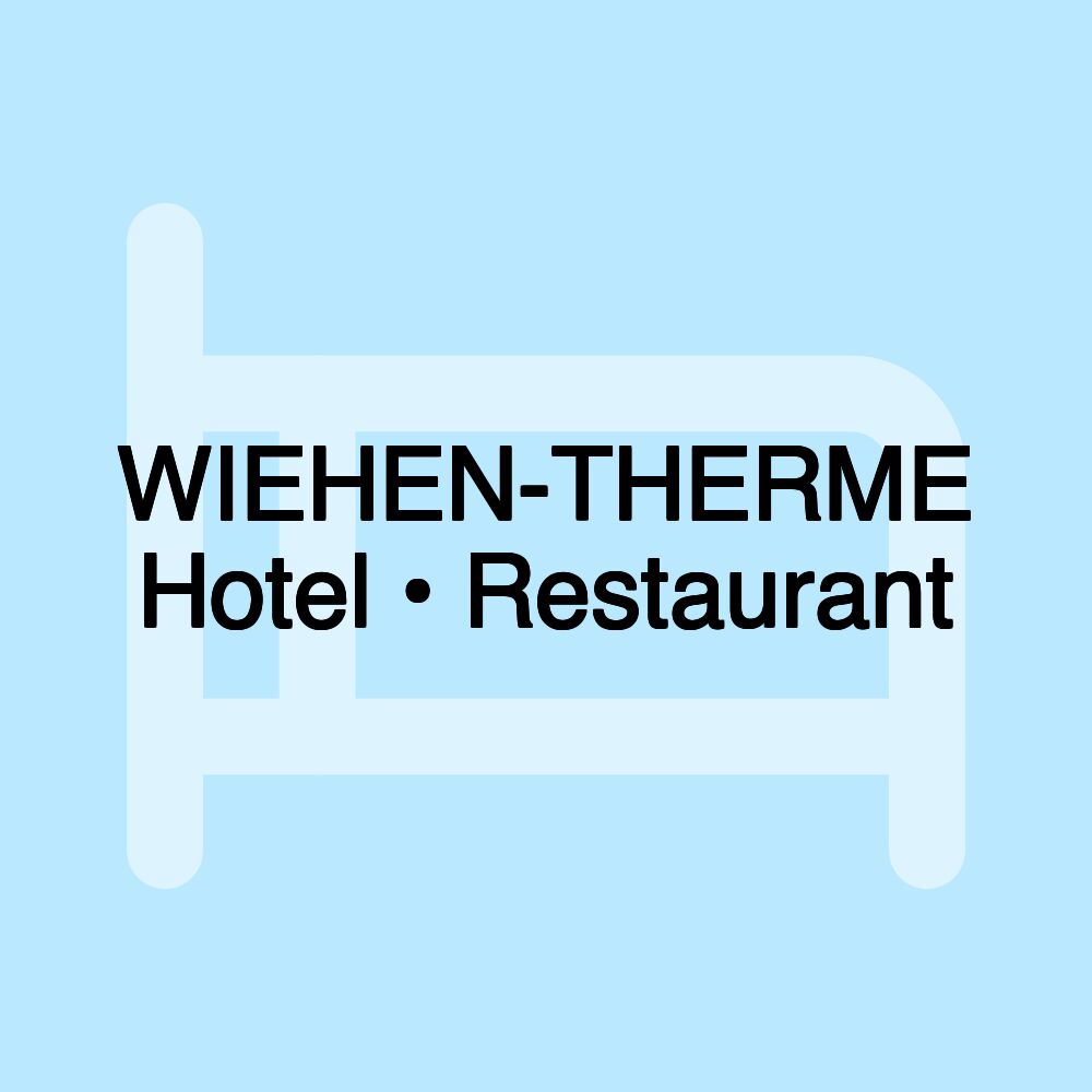 WIEHEN-THERME Hotel • Restaurant