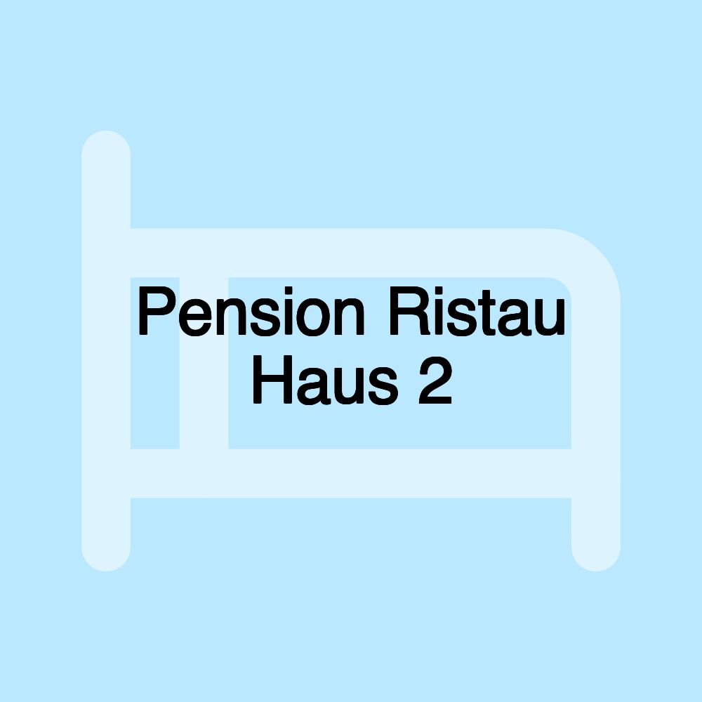 Pension Ristau Haus 2