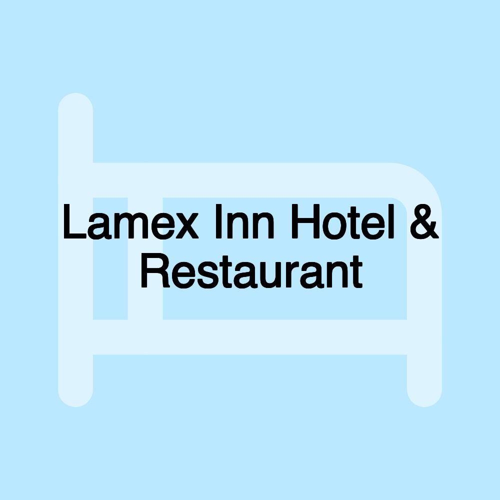 Lamex Inn Hotel & Restaurant