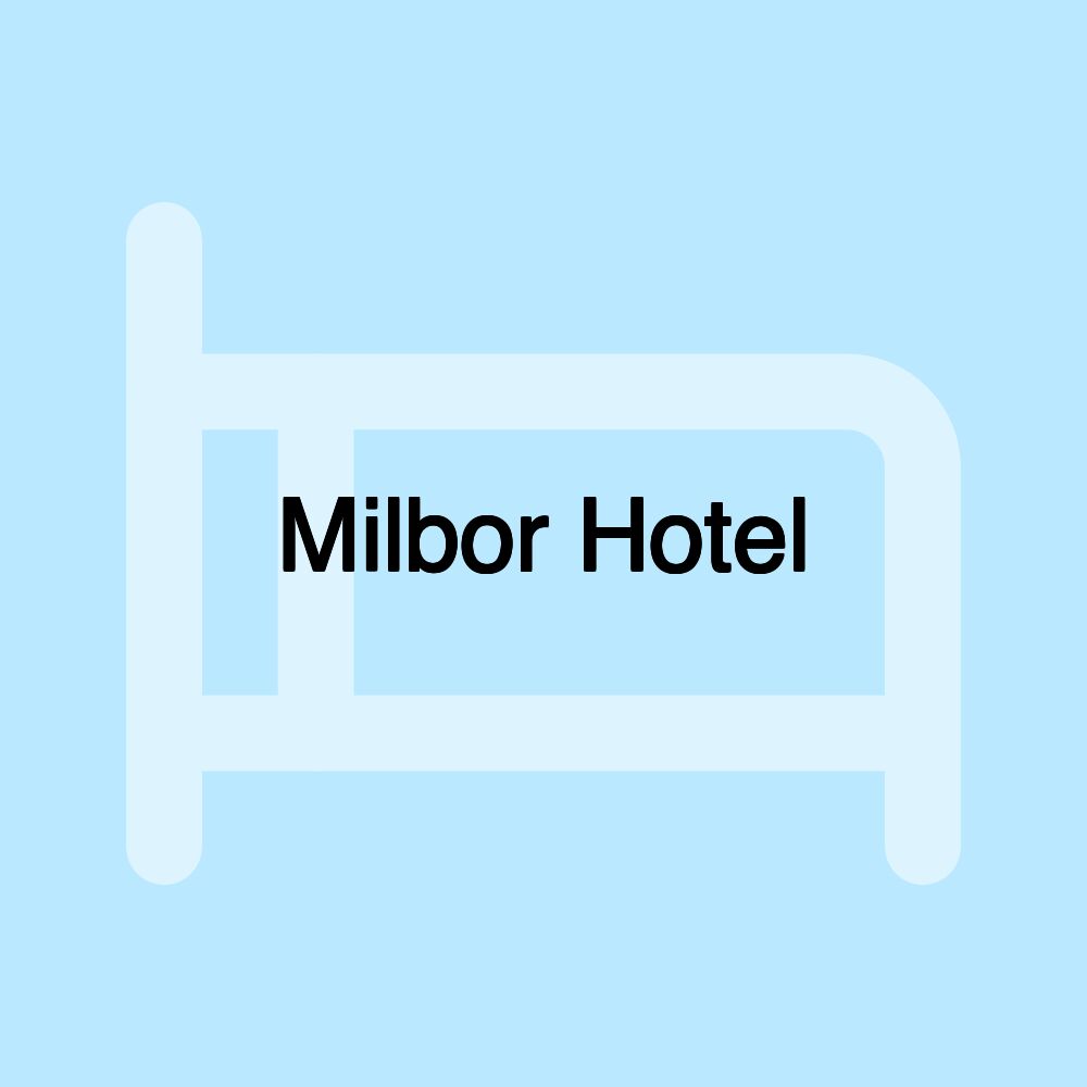 Milbor Hotel