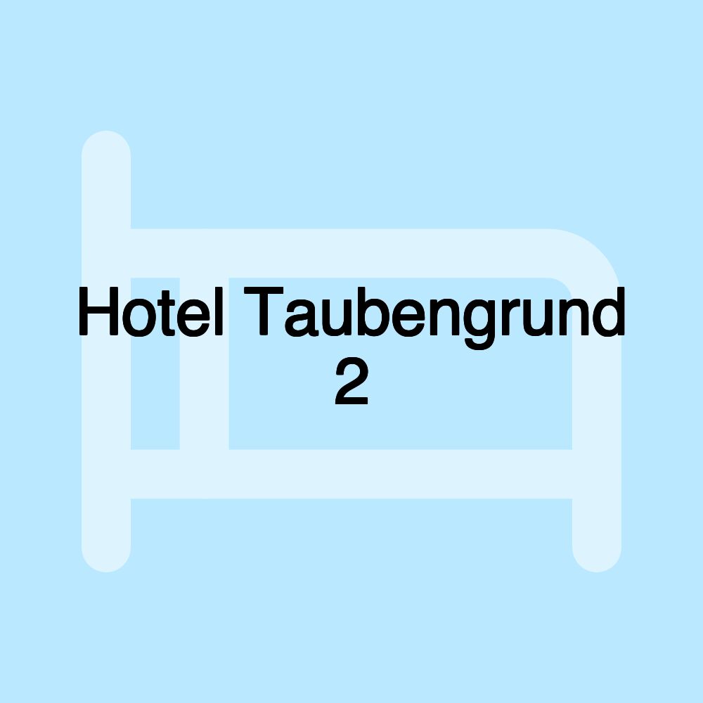 Hotel Taubengrund 2