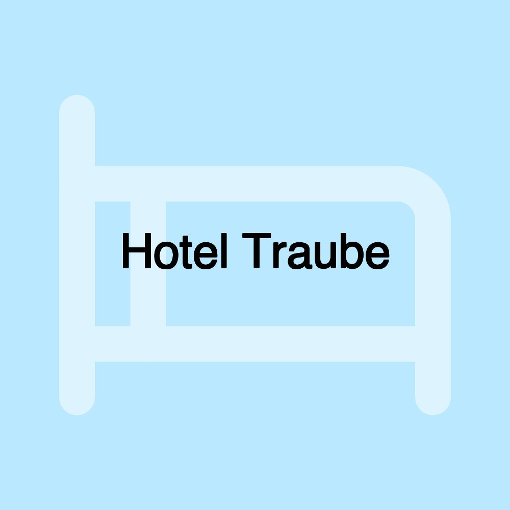 Hotel Traube