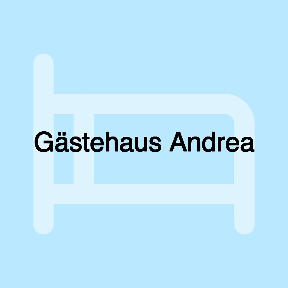 Gästehaus Andrea