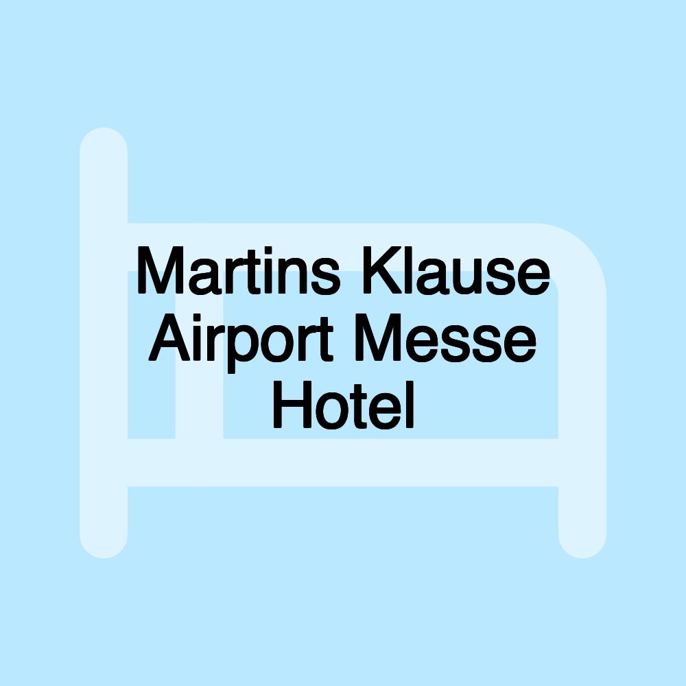 Martins Klause Airport Messe Hotel