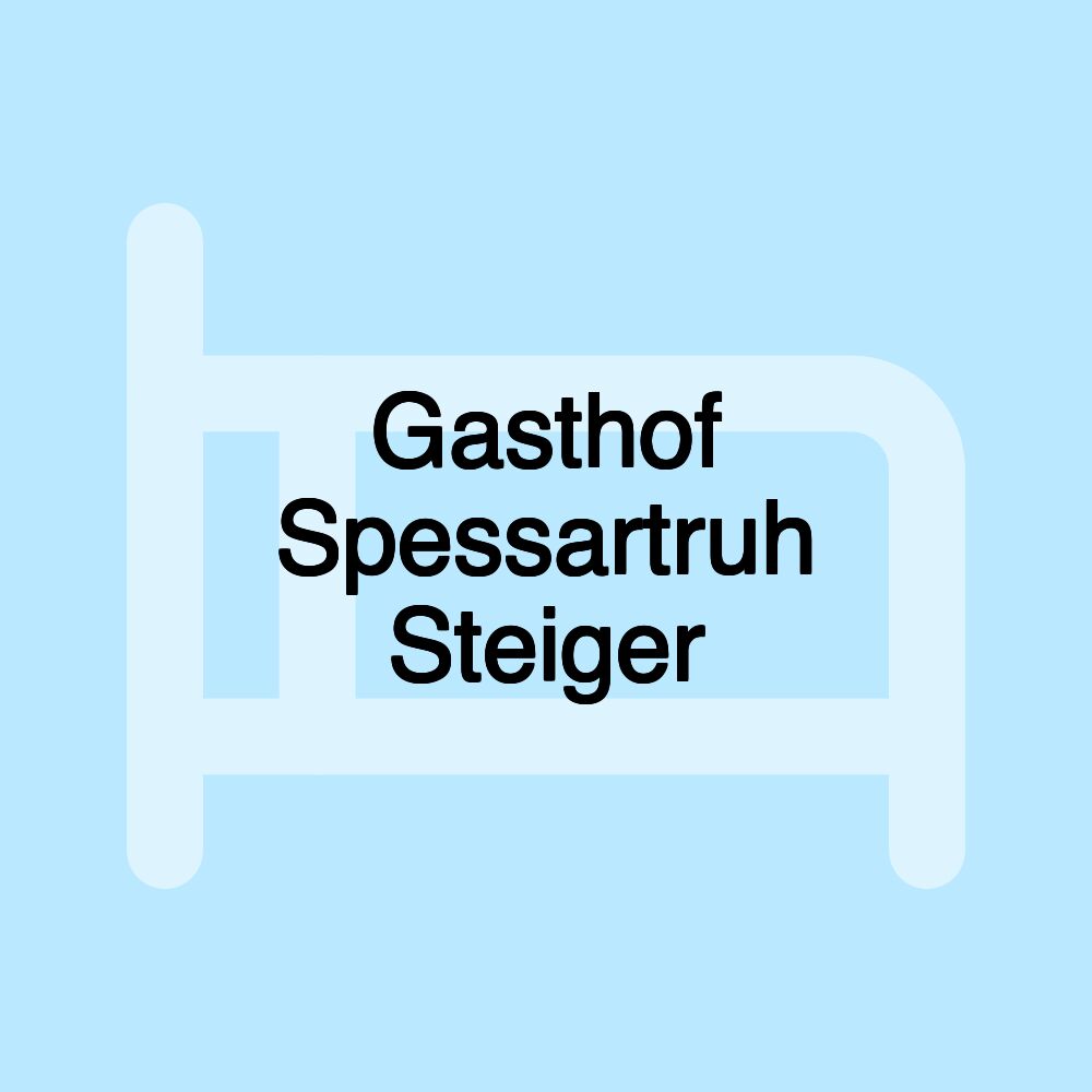 Gasthof Spessartruh Steiger