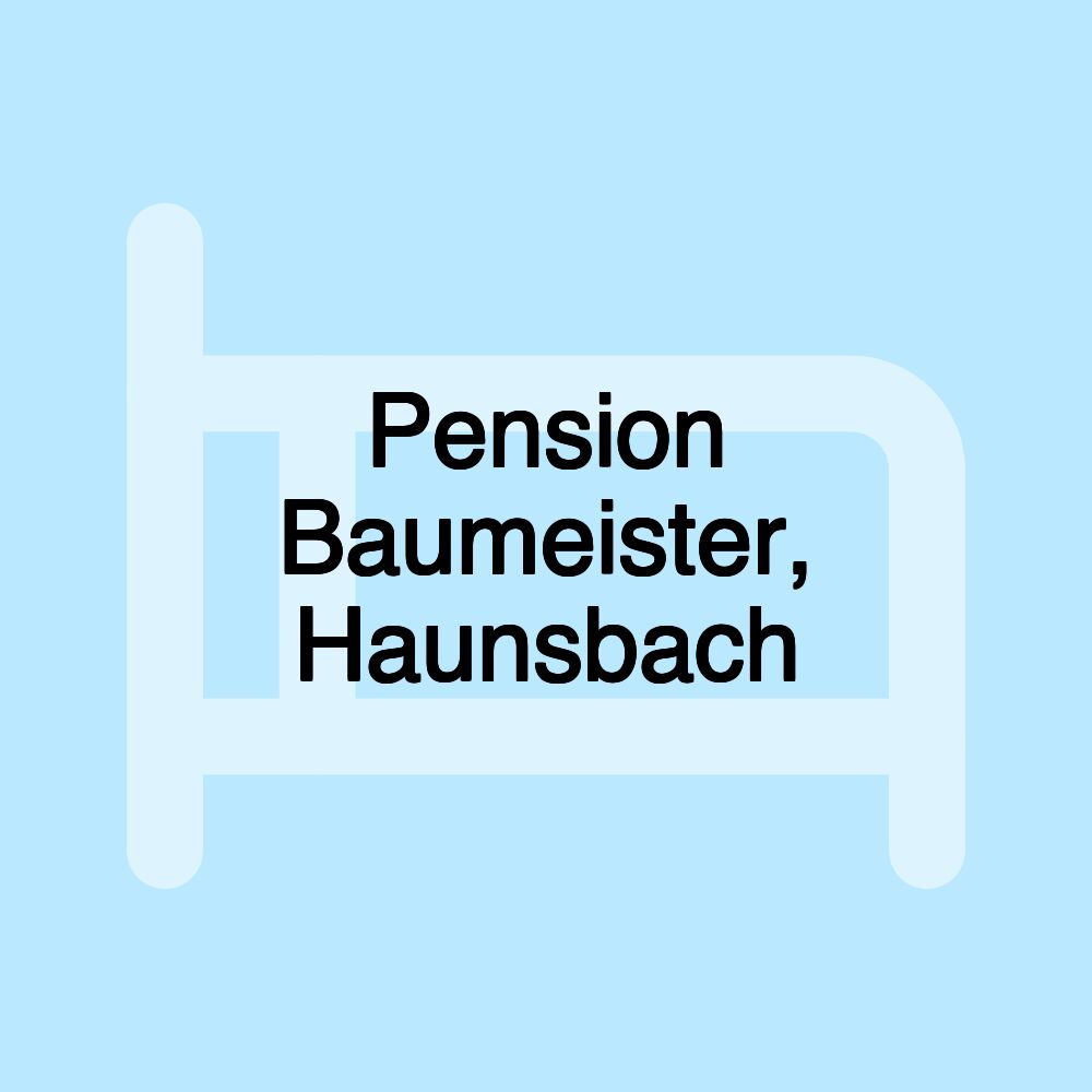 Pension Baumeister, Haunsbach