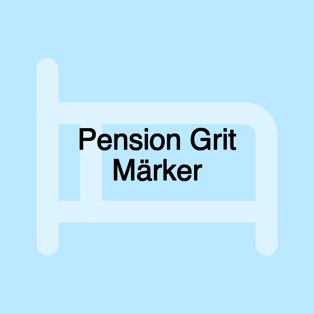 Pension Grit Märker