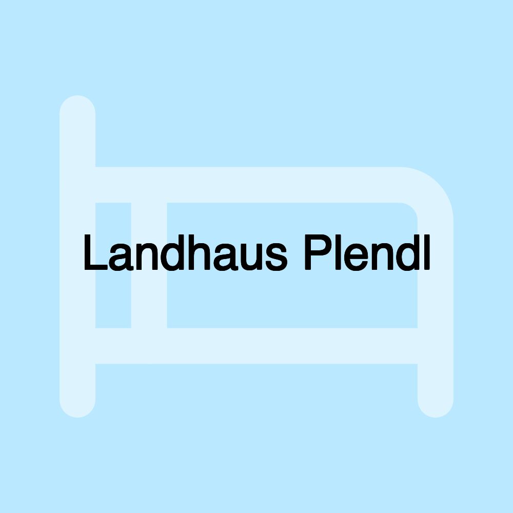 Landhaus Plendl