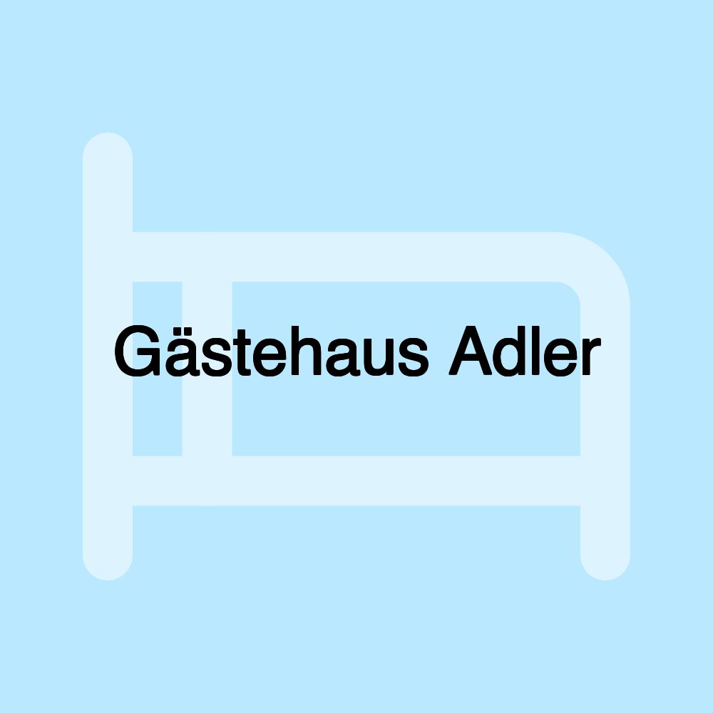 Gästehaus Adler