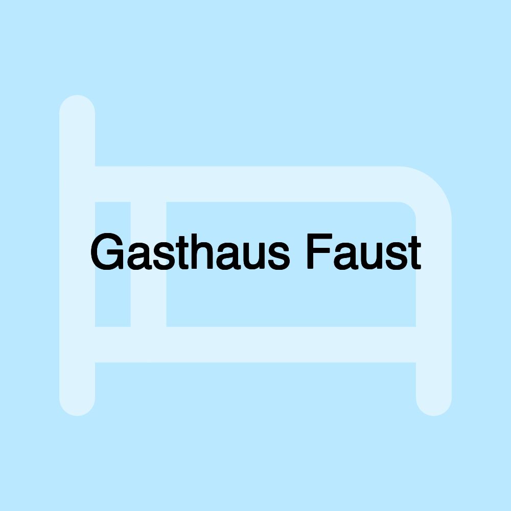 Gasthaus Faust