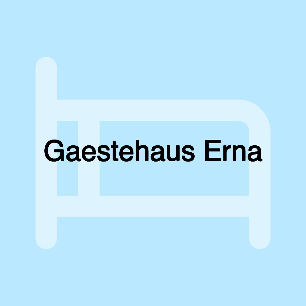 Gaestehaus Erna