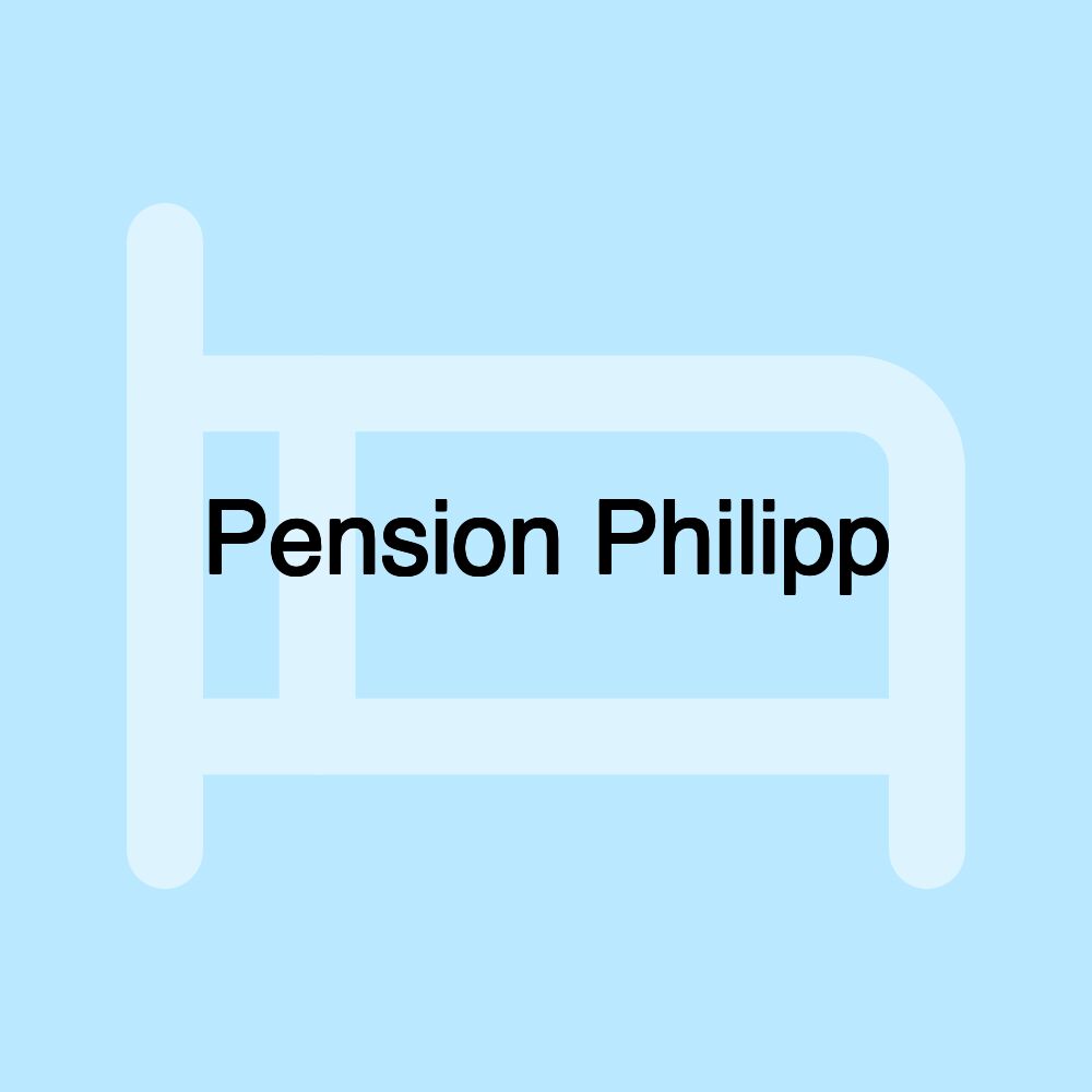 Pension Philipp