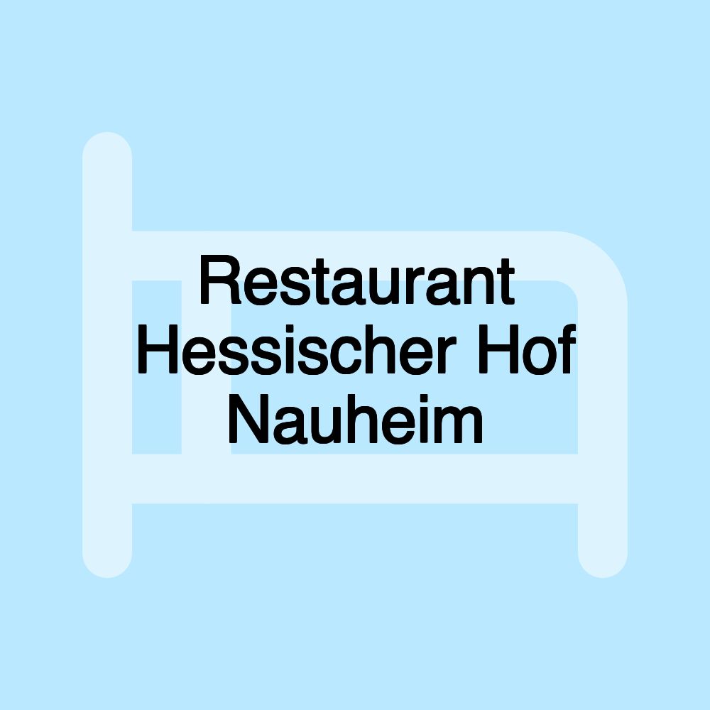 Restaurant Hessischer Hof Nauheim