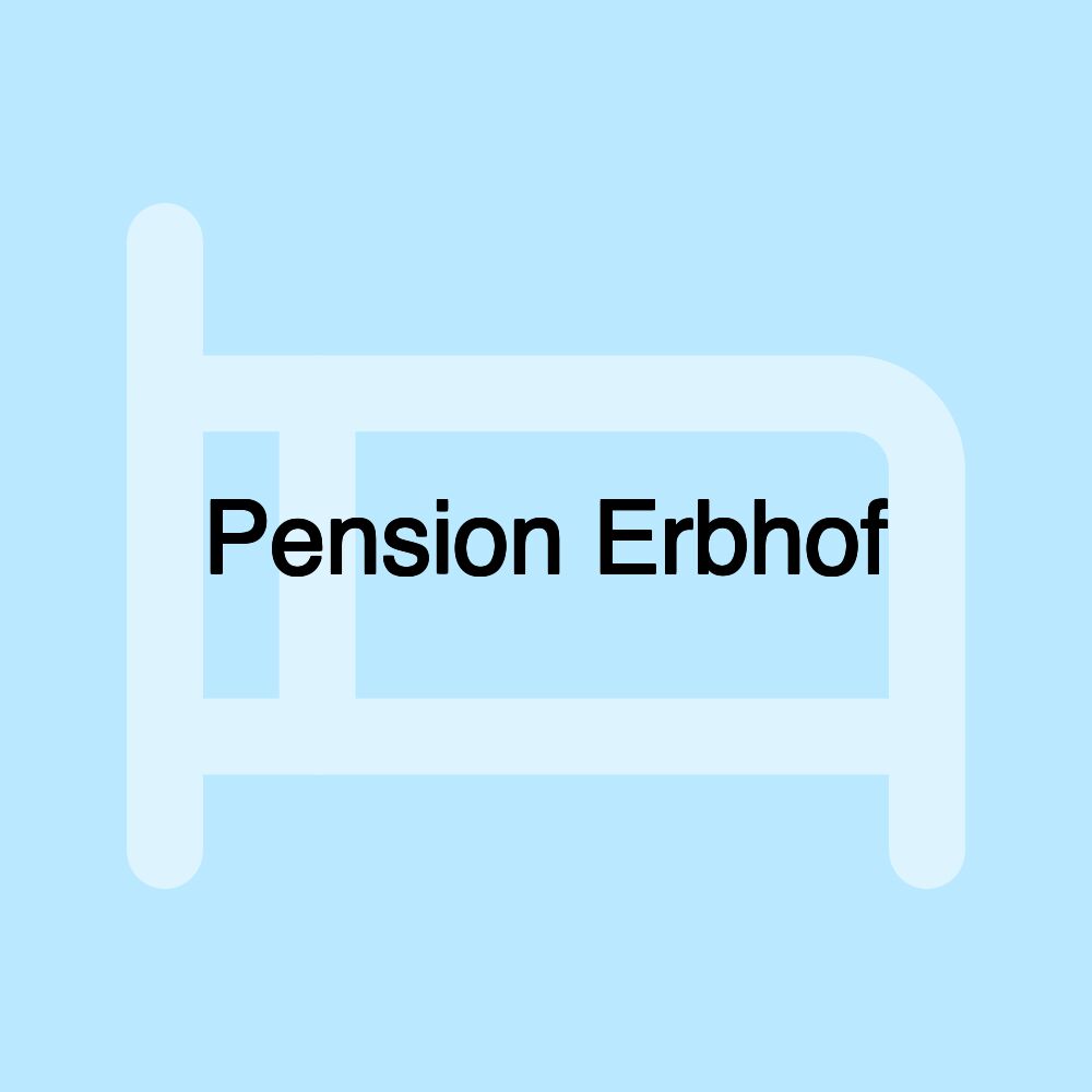 Pension Erbhof